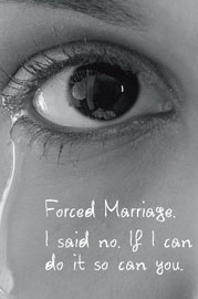 A teary eye with the words "Forced Marriage. I said no. If I can do it so can you."